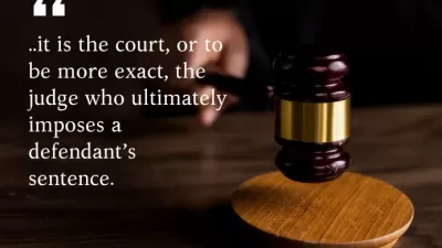 Stock photo: it is the court, or to be more exact, the judge who ultimately imposes a defendant's sentence